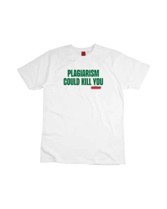 Stubbine® White #1 Plagiarism Could Kill You Tee