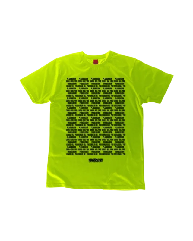 Stubbine® Fluorescent #2 Plagiarism Could Kill You Tee